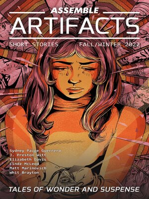 cover image of Assemble Artifacts Short Story Magazine, Issue 3